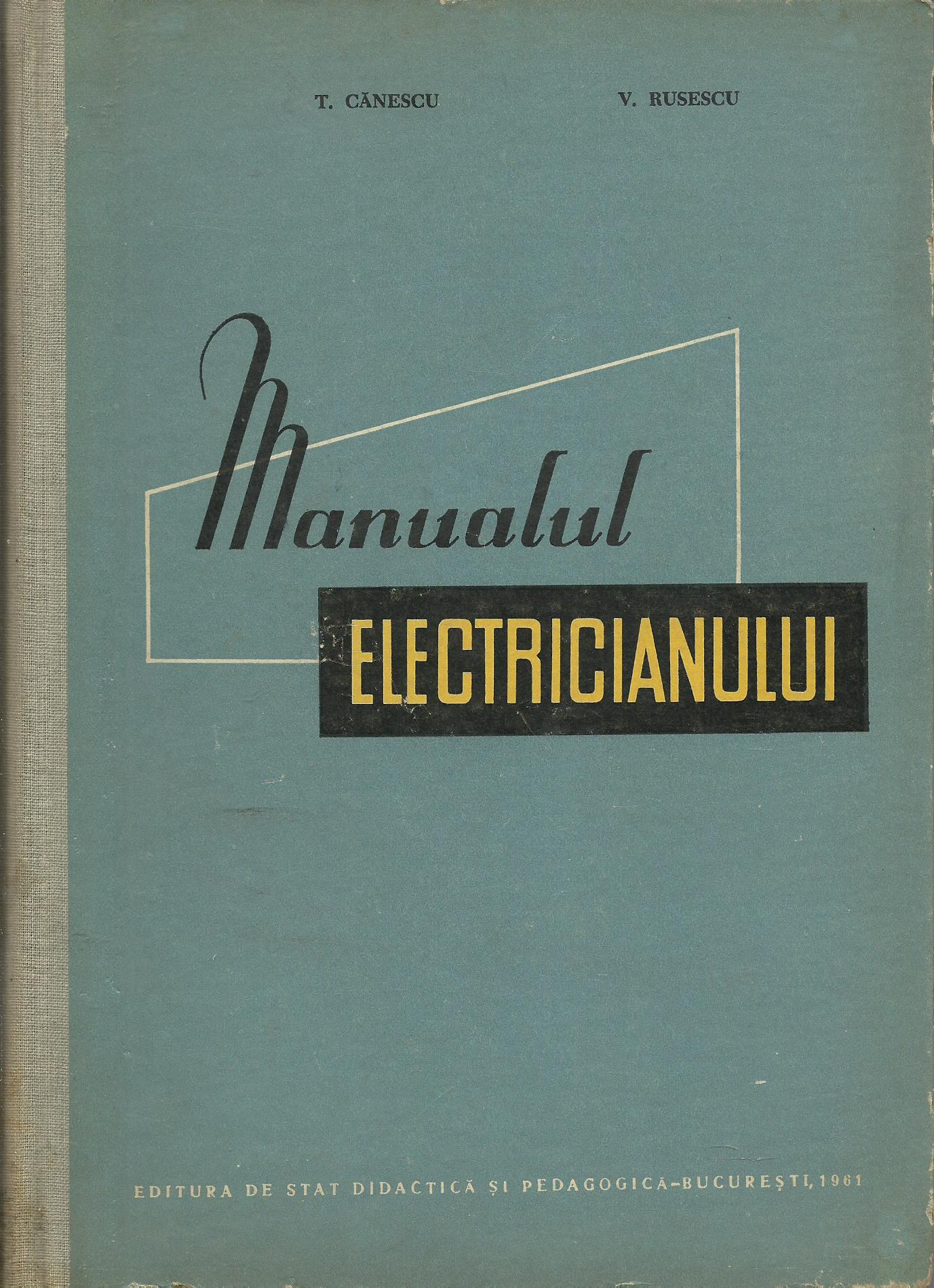 manualul electricianului de ing Canescu ,nu mai gasesti asa ceva.jpg